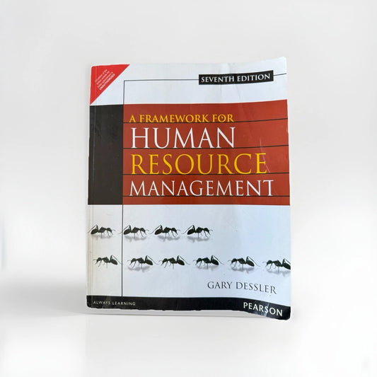 FRAMEWORK FOR HUMAN RESOURCE MANAGEMENT By G. Dessler *Excellent Condition*